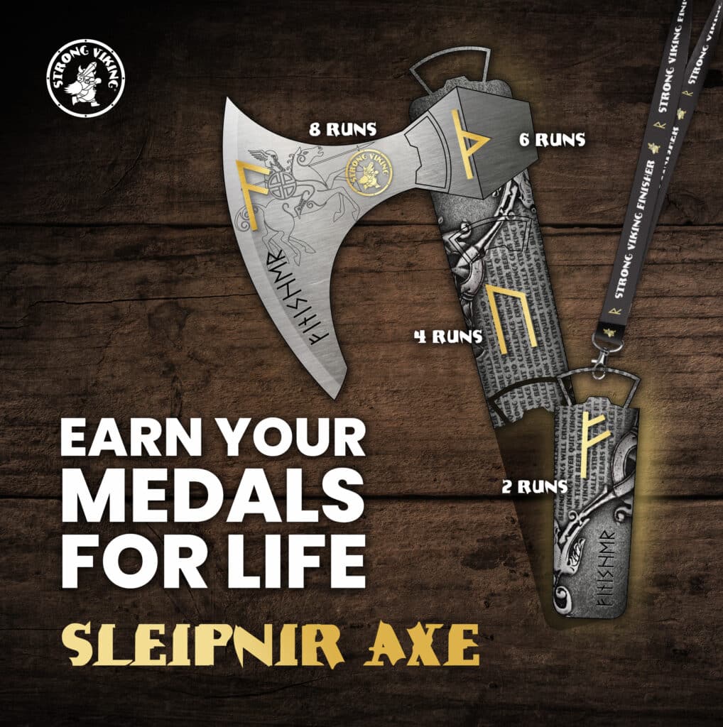 Earn your medals for life: Sleipnir axe. Het eerste deel krijg je na 2 runs, de volgende na 4 runs, 6 runs en 8 runs. Dan is alles compleet en krijg je een complete bijl.